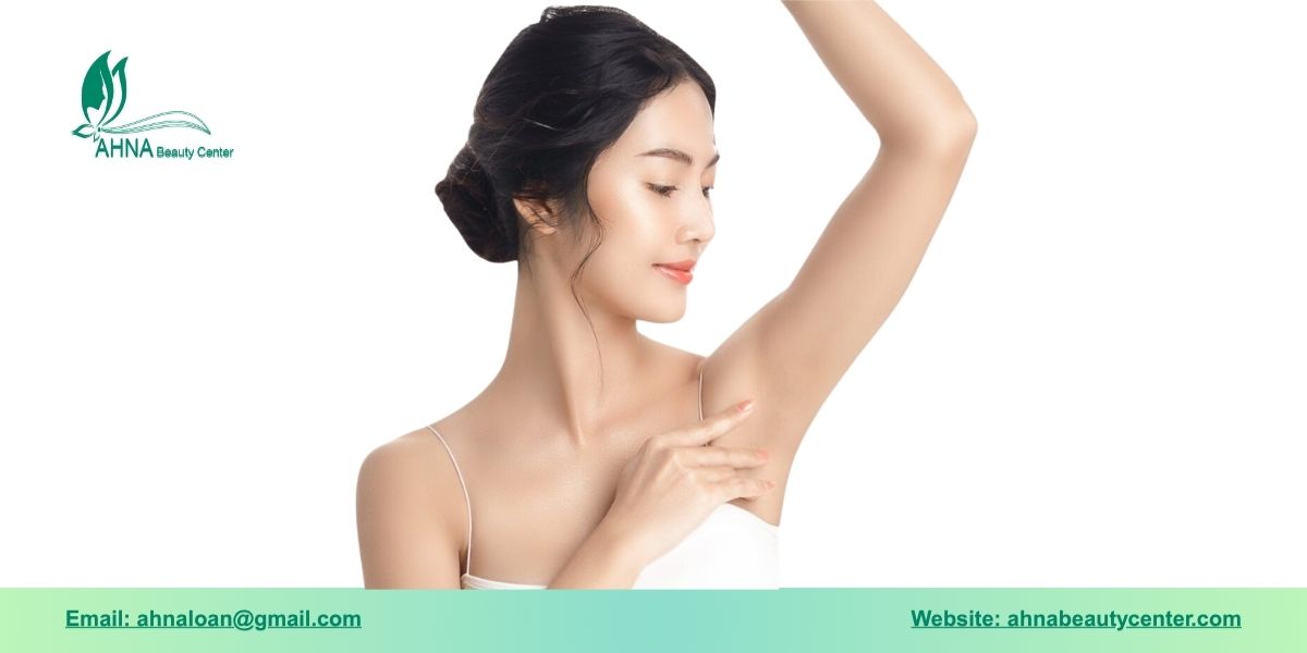 Giới thiệu về dịch vụ trị hôi nách tại Ahna Beauty